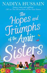 Icon image The Hopes and Triumphs of the Amir Sisters