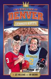 Icon image The Great Book of Denver Sports Lists