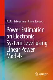 Icon image Power Estimation on Electronic System Level using Linear Power Models