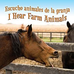 Icon image Escucho animales de la granja: I Hear Farm Animals