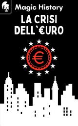 Icon image La Crisi Dell'euro