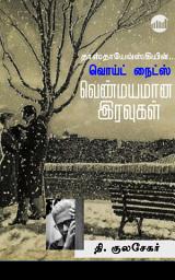 Icon image White Nights - Venmayamana Iravugal