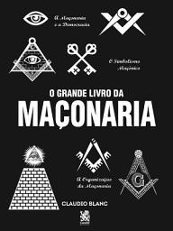 Icon image O Grande Livro da Maçonaria