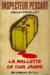 Icon image La mallette de cuir jaune: Édition 2