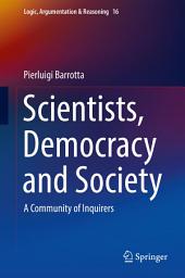 Icon image Scientists, Democracy and Society: A Community of Inquirers