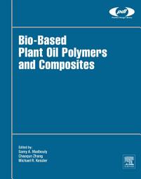 Icon image Bio-Based Plant Oil Polymers and Composites