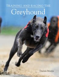 Icon image Training and Racing the Greyhound