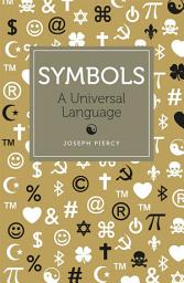 Icon image Symbols: A Universal Language