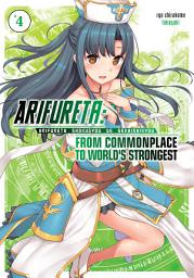 Icon image Arifureta: From Commonplace to World's Strongest: Arifureta: From Commonplace to World's Strongest Volume 4