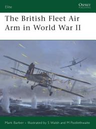 Icon image The British Fleet Air Arm in World War II