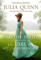 Icon image Ein Earl mit Mut und Leidenschaft: Smythe-Smith Bd. 2