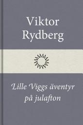 Icon image Lille Viggs äventyr på julafton