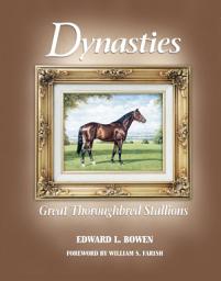 Icon image Dynasties: Great Thoroughbred Stallions