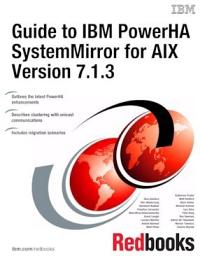 Icon image Guide to IBM PowerHA SystemMirror for AIX Version 7.1.3