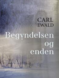 Icon image Begyndelsen og enden