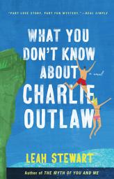 Icon image What You Don't Know About Charlie Outlaw