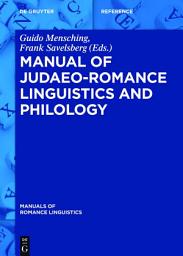 Icon image Manual of Judaeo-Romance Linguistics and Philology