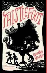 Icon image Thistlefoot: A Novel