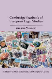 Icon image Cambridge Yearbook of European Legal Studies, Vol 13, 2010-2011