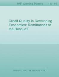 Icon image Credit Quality in Developing Economies: Remittances to the Rescue?