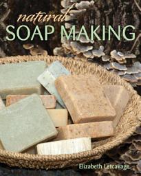 Icon image Natural Soap Making