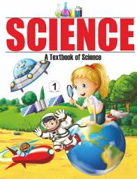 Icon image SCIENCE (Part 1): A Textbook of Science