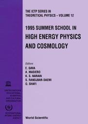 Icon image High Energy Physics And Cosmology - Proceedings Of The 1995 Summer School