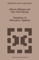 Icon image Mutations of Alternative Algebras