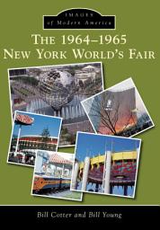 Icon image The 1964-1965 New York World's Fair