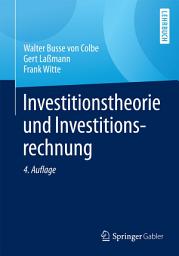 Icon image Investitionstheorie und Investitionsrechnung: Ausgabe 4