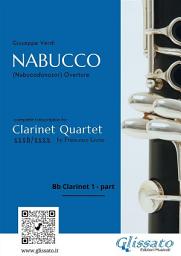 Icon image Clarinet 1 part of "Nabucco" overture for Clarinet Quartet: for intermediate clarinet player