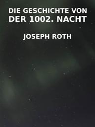 Icon image Die Geschichte von der 1002. Nacht