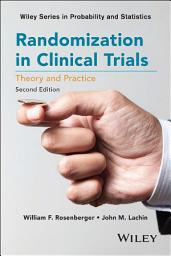 Icon image Randomization in Clinical Trials: Theory and Practice, Edition 2