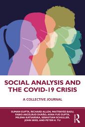 Icon image Social Analysis and the COVID-19 Crisis: A Collective Journal