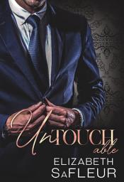 Icon image Untouchable: A hot billionaire romance