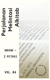 Icon image Perjalanan Melintasi Alkitab Vol. 84: Ibrani - 2 Petrus