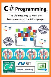 Icon image C# Programming ::: The ultimate way to learn the fundamentals of the C# language.