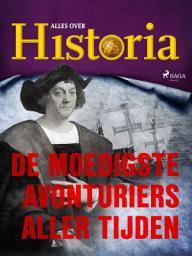 Icon image De moedigste avonturiers aller tijden: Volume 7