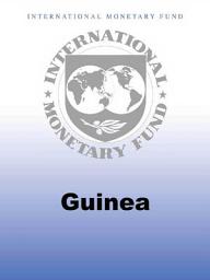 Icon image Guinea: Second Review Under the Three-Year Arrangement Under the Extended Credit Facility, Requests for Waiver of Nonobservance and Modification of Performance Criterion, and Financing Assurances Review