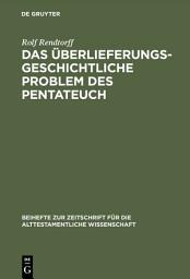 Icon image Das überlieferungsgeschichtliche Problem des Pentateuch