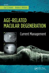 Icon image Age-Related Macular Degeneration: Current Management