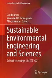 Icon image Sustainable Environmental Engineering and Sciences: Select Proceedings of SEES 2021