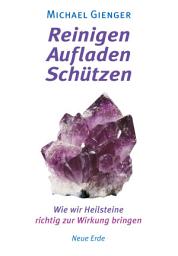 Icon image Reinigen - Aufladen - Schützen: Wie wir Heilsteine richtig zur Wirkung bringen, Ausgabe 6