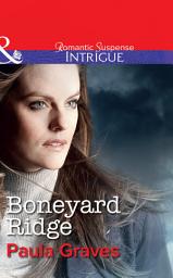 Icon image Boneyard Ridge (The Gates, Book 3) (Mills & Boon Intrigue)