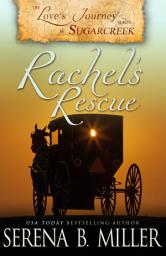 Icon image Love's Journey in Sugarcreek: Rachel's Rescue