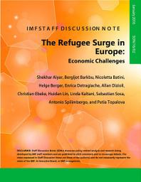 Icon image The Refugee Surge in Europe: Economic Challenges