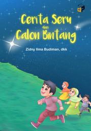 Icon image Cerita Seru dari Calon Bintang