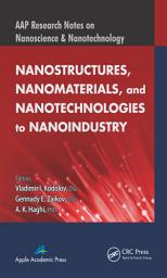 Icon image Nanostructures, Nanomaterials, and Nanotechnologies to Nanoindustry