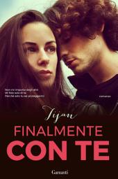 Icon image Finalmente con te: Fallen Crest - La storia di Samantha e Mason 3