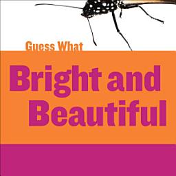 Icon image Bright and Beautiful: Butterfly: Read Along or Enhanced eBook